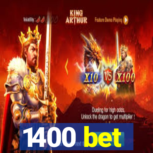 1400 bet